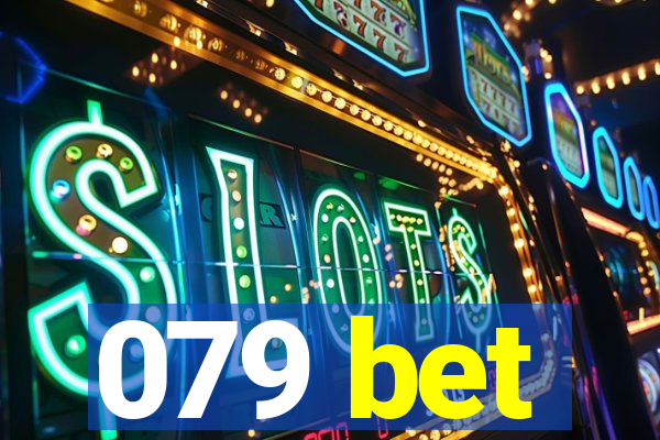 079 bet